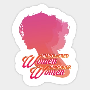 'Empowered Women' Awesome Feminism Rights Sticker